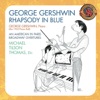 Gershwin: Rhapsody In Blue, An American In Paris & Broadway Overtures (Expanded Edition), 2004