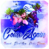 Come Again (feat. Perfect Giddimani & Tomawok) artwork