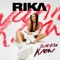 Wanna Know - RIKA lyrics