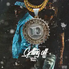 Getting Off (feat. Sada Baby) - Single by E.Will album reviews, ratings, credits