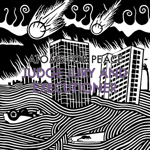 Atoms for Peace - Judge Jury and Executioner / S.A.D. - Single