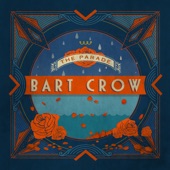 Bart Crow - Dear Music,