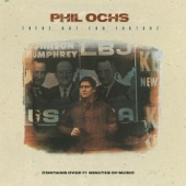 Phil Ochs - Love Me, I'm A Liberal