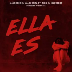 Ella Es - Single - Mandrake El Malo Corita Ella Es - Single - Mandrake El Malo Corita
