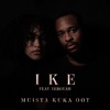iKE - Muista kuka oot (feat. Yeboyah)