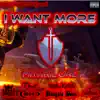 Stream & download I Want More - Single