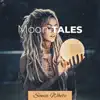 Moon Tales album lyrics, reviews, download