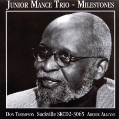 Milestones by Junior Mance Trio album reviews, ratings, credits