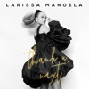 Thank U, Next by Larissa Manoela iTunes Track 1