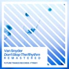 Van Snyder - Don't Stop the Rhythm (Remastered Version)