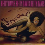 Betty Davis - Gettin Kicked Off, Havin Fun