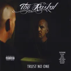 Trust No One by The Raskal album reviews, ratings, credits