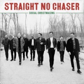 Straight No Chaser - The Cold Don't Bother Me