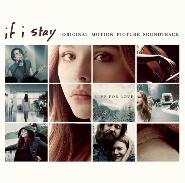 If I Stay (Original Motion Picture Soundtrack) - Multi-interprètes