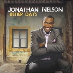 Jonathan Nelson - Smile/better Is One Thing