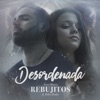 Desordenada (feat. Belén Rodas) - Single