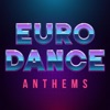 Euro Dance Anthems