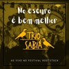 No Escuro É Bem Melhor (Ao Vivo no Festival Rootstock) - Single