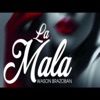 La Mala - Single