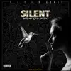 Silent (feat. John Draper) - Single album lyrics, reviews, download