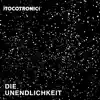 Die Unendlichkeit (Super Deluxe Edition) album lyrics, reviews, download