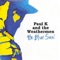 Mandarin Jade - Paul K. And The Weathermen lyrics