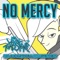 No Mercy (feat. BlackGryph0n & LittleJayneyCakes) - The Living Tombstone lyrics