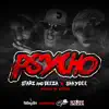 Psycho (feat. Shaydee) - Single album lyrics, reviews, download