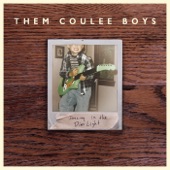 Them Coulee Boys - The Mask