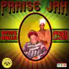 Praise Jah - Single album lyrics, reviews, download