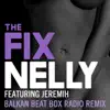 Stream & download The Fix (feat. Jeremih) [Balkan Beat Box Remix]