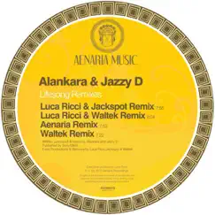 Lifesong Remixes - EP by Alankara & Jazzy D album reviews, ratings, credits