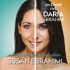 Wer Träume hat, ist nie allein (Im Duett mit Tochter Daria) [with Daria Ebrahimi] - Single