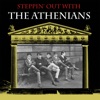 Steppin' Out With The Athenians