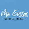 Stream & download Me Gustas - Single