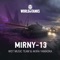 Mirny-13 (Intro Theme Andrey Kulik Remix) - WoT Music Team, Aleksandr Khilko, Aleksey Vanchuk, Ivan Kucherenko & Andrey Kulik lyrics