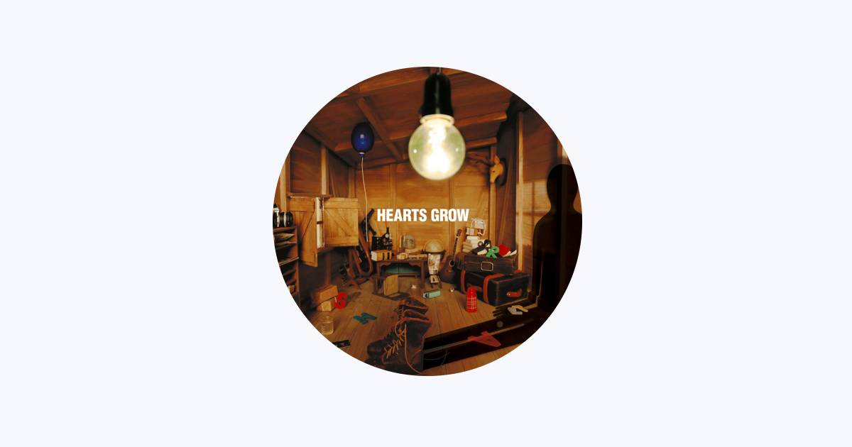 Hearts Growをapple Musicで