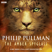 Philip Pullman - His Dark Materials Part 3: The Amber Spyglass (Abridged) artwork