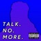 Talk. No. More. - Bambo lyrics