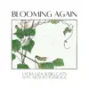 Blooming Again (feat. Nelson Devereaux) - Single album lyrics, reviews, download