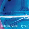 Tybalt album lyrics, reviews, download
