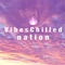 Wasabi - Vibes Chilled Nation lyrics