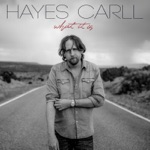 Hayes Carll - American Dream