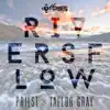 Rivers Flow (feat. Taelor Gray) - Single album lyrics, reviews, download