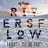 Rivers Flow (feat. Taelor Gray) - Single