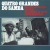 Quatro Grandes do Samba, 2001