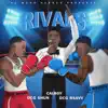 Stream & download Rivals (feat. Calboy) - Single