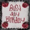 Busy Day Birthday - The Trak Kartel lyrics