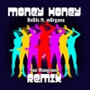 Money Honey (feat. Morgana) [Joe Mangione Remix 2K21] - Single
