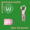 Matrix (Joey Daniel Remix) - Mathias Kaden lyrics